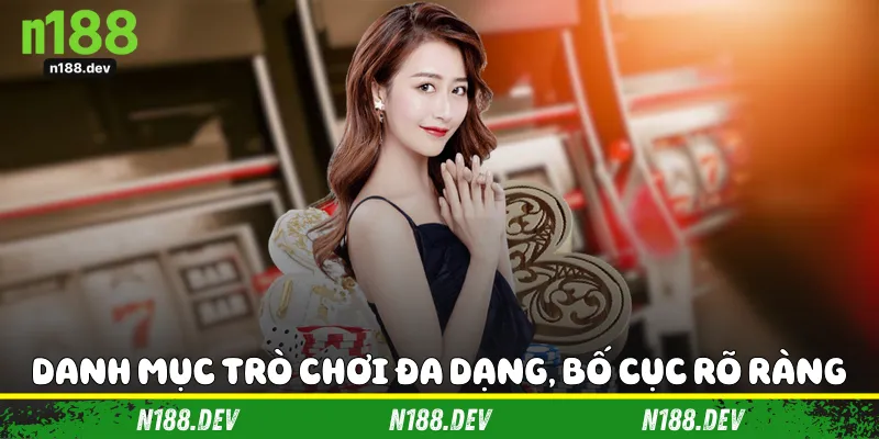 Danh mục trò chơi đa dạng, bố cục rõ ràng